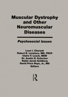 Muscular Dystrophy and Other Neuromuscular Diseases