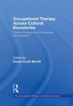 Occupational Therapy Across Cultural Boundaries