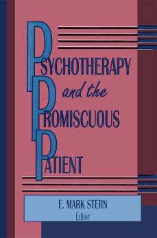 Psychotherapy and the Promiscuous Patient