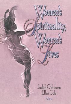 Women's Spirituality Women's Lives
