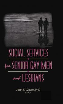 Social Services for Senior Gay Men and Lesbians