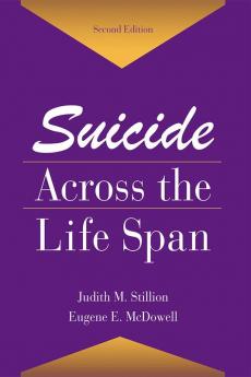 Suicide Across The Life Span