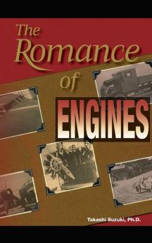 The Romance of Engines (Premiere Series Books)