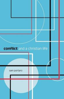 Conflict and a Christian Life