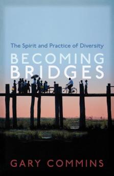 Becoming Bridges