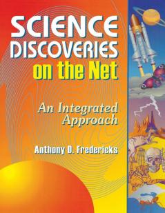 Science Discoveries on the Net: An Integrated Approach