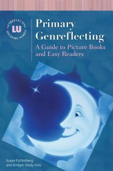 Primary Genreflecting: A Guide to Picture Books and Easy Readers (Genreflecting Advisory Series)