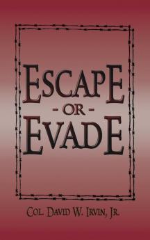 Escape or Evade