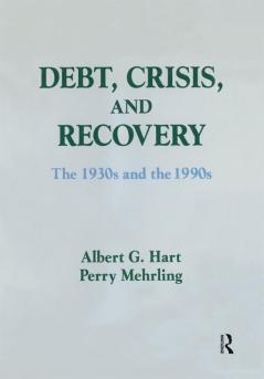 Debt Crisis and Recovery: The 1930's and the 1990's