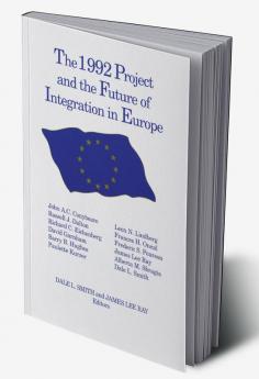 1992 Project and the Future of Integration in Europe