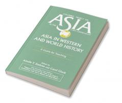 Asia in Western and World History: A Guide for Teaching