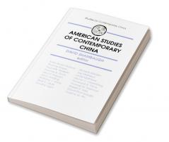 American Studies of Contemporary China