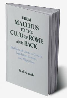 From Malthus to the Club of Rome and Back