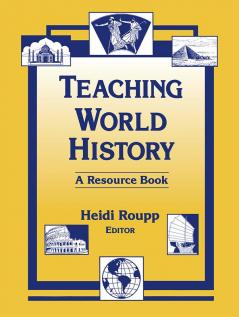 Teaching World History: A Resource Book