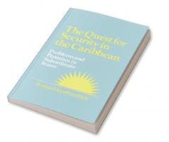 Quest for Security in the Caribbean