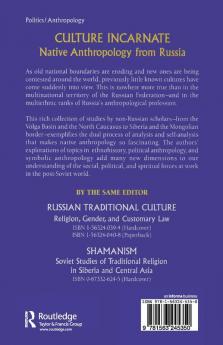 Culture Incarnate: Native Anthropology from Russia