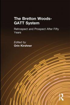 Bretton Woods-GATT System