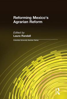 Reforming Mexico's Agrarian Reform