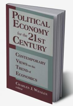 Political Economy for the 21st Century