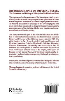 Historiography of Imperial Russia: The Profession and Writing of History in a Multinational State