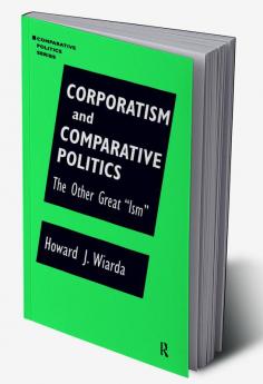 Corporatism and Comparative Politics