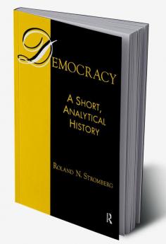 Democracy: A Short Analytical History
