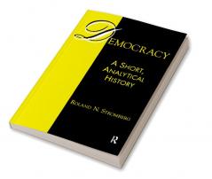 Democracy: A Short Analytical History