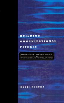 Building Organizational Fitness