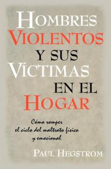 Hombres Violentos y Sus V��ctimas en el Hogar