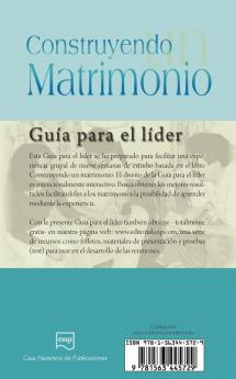 CONSTRUYENDO UN MATRIMONIO-GUIA PARA EL LIDER (Spanish: Leader's Guide)