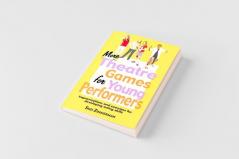 More Theatre Games for Young Performers