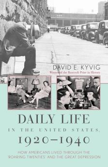 Daily Life in the United States 1920-1940