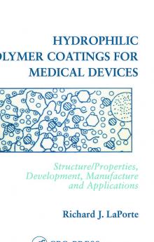 Hydrophilic Polymer Coatings for Medical Devices