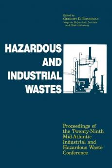 Hazardous and Industrial Waste Proceedings 29th Mid-Atlantic Conference