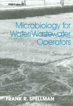 Microbiology for Water and Wastewater Operators (Revised Reprint)