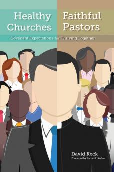 Healthy Churches Faithful Pastors