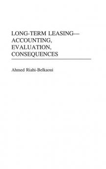 Long-Term Leasing -- Accounting Evaluation Consequences