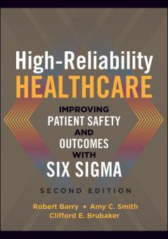 High-Reliability Healthcare