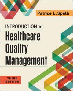 Introduction to Healthcare Quality Management Third Edition