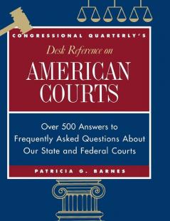 CQ's Desk Reference on American Courts