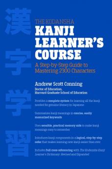 The Kodansha Kanji Learner's Course