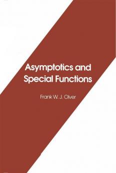 Asymptotics and Special Functions