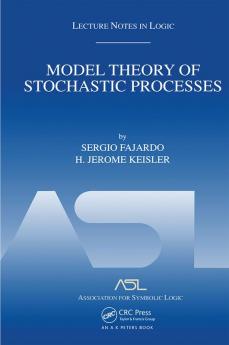 Model Theory of Stochastic Processes