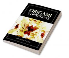 Origami Inspirations