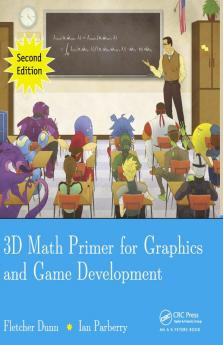 3D Math Primer for Graphics and Game Development