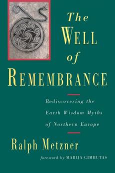 The Well of Remembrance