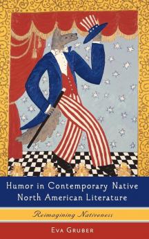 Humor in Contemporary Native North American Literature