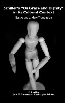 Schiller's On Grace and Dignity in Its Cultural Context