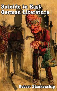 Suicide in East German Literature