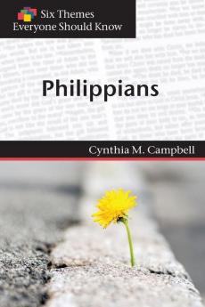 Six Themes in Philippians Everyone Should Know (Six Themes Everyone Should Know)